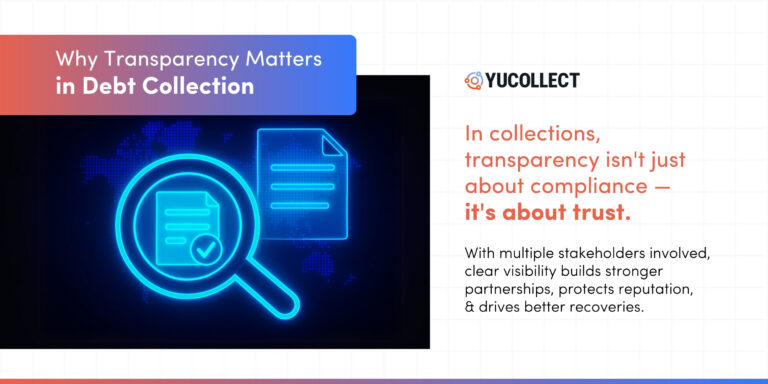 The Importance of Transparency in Debt Collection for Stakeholder Trust