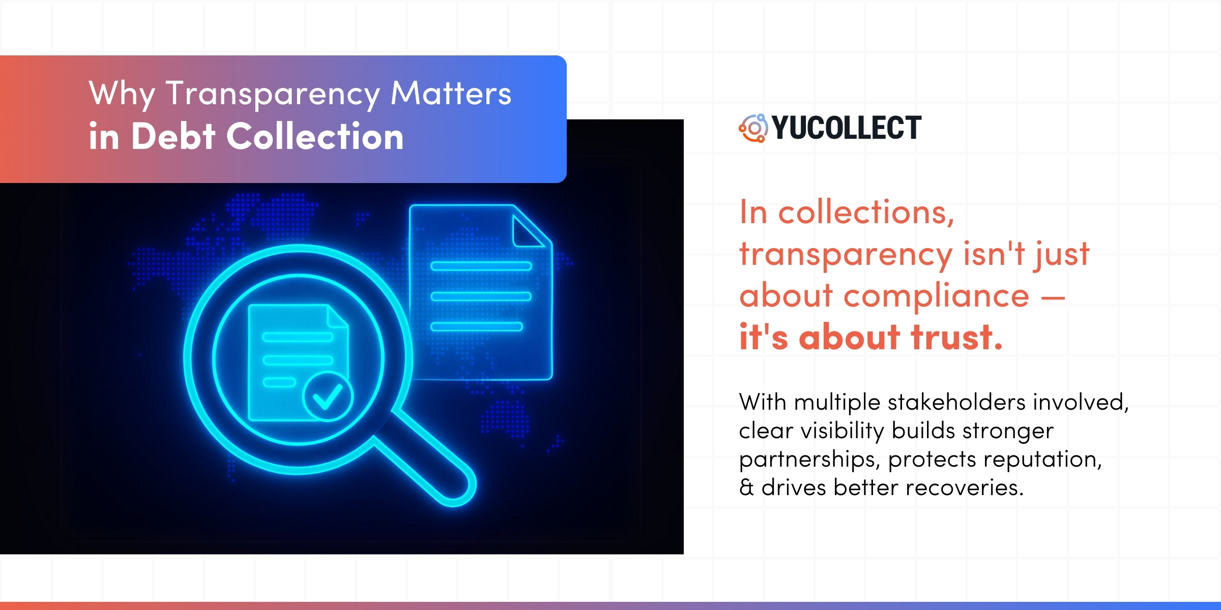 The Importance of Transparency in Debt Collection for Stakeholder Trust